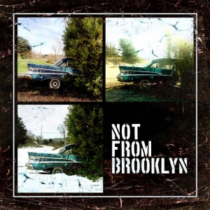 Not From Brooklyn album cover