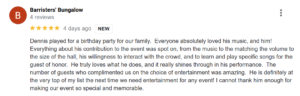 google review from a family gathering Dennis played
