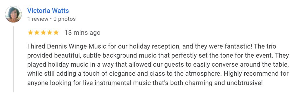 review from Victoria, a client for whom Dennis Winge Ensemble played an event for at RaNic Golf Club